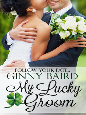 cover image of My Lucky Groom (Summer Grooms Series, Book 2)